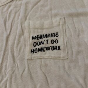 Cream T-Shirt with Embroidered “Mermaids Don’t Do Homework” Pocket